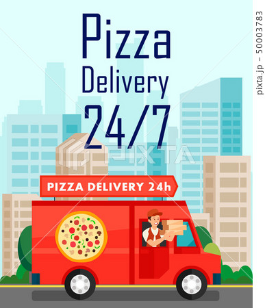 Twenty Four Hours Pizza Delivery Vector Poster Twenty Four Hours Pizza Delivery Vector Poster 50003783