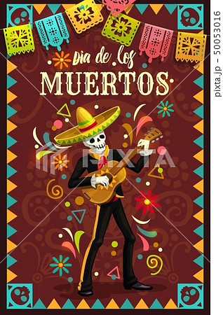 Skeleton playing guitar in sombrero. Day of Dead 50053016