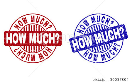 Grunge HOW MUCH Question Textured Round Watermarks Grunge HOW MUCH Question Textured Round Watermarks 50057304