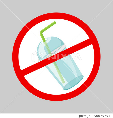 warning sign stop plastic cup and straws waste 50075751