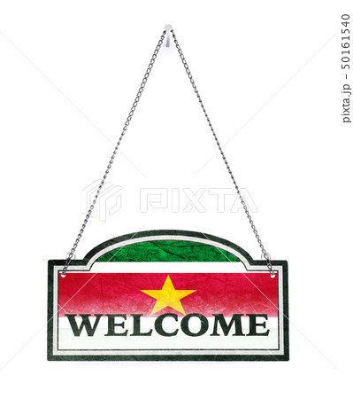 Suriname welcomes you! Old metal sign isolated Suriname welcomes you! Old metal sign isolated 50161540