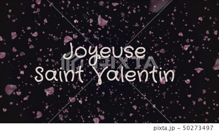 Joyeuse Saint Valentin, Happy Valentine's day in french language, greeting card 50273497