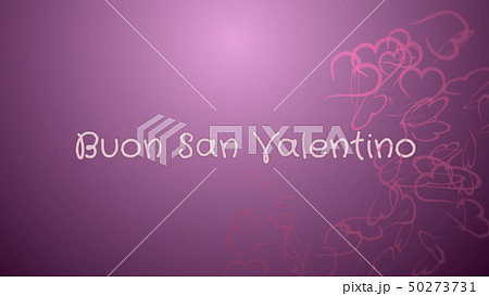 Buon San Valentino, Happy Valentine's day in italian language, greeting card Buon San Valentino, Happy Valentine's day in italian language, greeting card 50273731