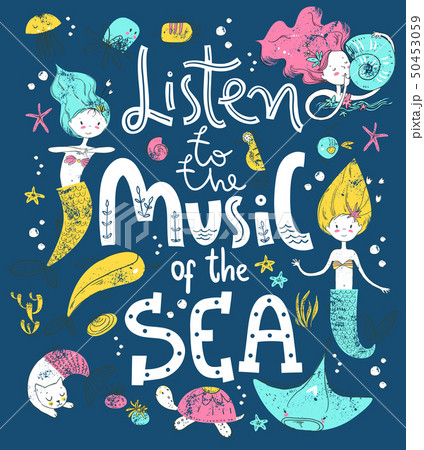 Poster with hand lettering. Listen to the music of the sea. Cute scandinavian style. 50453059