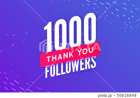 1000 followers vector. Greeting social card thank you followers. Congratulations follower design 1000 followers vector. Greeting social card thank you followers. Congratulations follower design 50616848