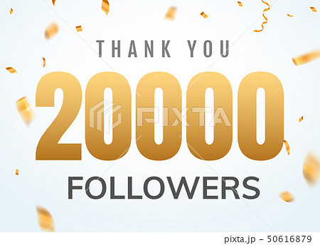 Thank you 20000 followers design template social network number anniversary. Social users golden 50616879