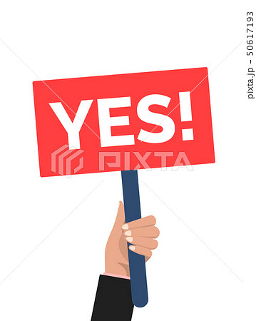 Hand holding yes opinion. Man say yes protest sign. Victory placard yes Hand holding yes opinion. Man say yes protest sign. Victory placard yes 50617193