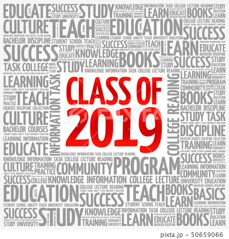 CLASS OF 2019 word cloud collage CLASS OF 2019 word cloud collage 50659066