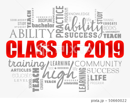 CLASS OF 2019 word cloud collage CLASS OF 2019 word cloud collage 50660022