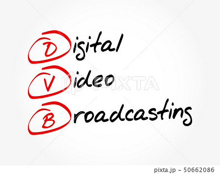 DVB - Digital Video Broadcasting acronym 50662086