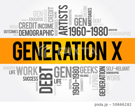 Generation X word cloud collage Generation X word cloud collage 50666282