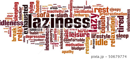 Laziness word cloud Laziness word cloud 50679774