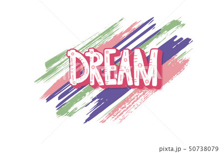 Dream handwritten vector lettering. 50738079