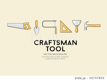 Vector Craftsman tool design background 50747850