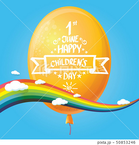 1 june international childrens day background. happy Children day greeting card with balloons, sky 1 june international childrens day background. happy Children day greeting card with balloons, sky 50853246