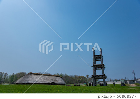 青森　三内丸山遺跡　復元された大型の塔 50868577