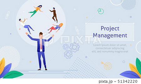 Project Management Business Multitasking Teamwork. Project Management Business Multitasking Teamwork. 51342220