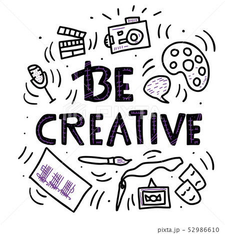 Be creative quote with decoration. Vector design. Be creative quote with decoration. Vector design. 52986610