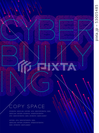 Cyber bullying big text dot and dash line pattern 53005485