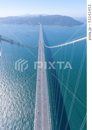 明石海峡大橋 海上300mからの大パノラマ 明石海峡大橋 海上300mからの大パノラマ 53141453