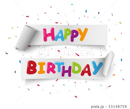 Happy birthday background with colorful confetti Happy birthday background with colorful confetti 53148759