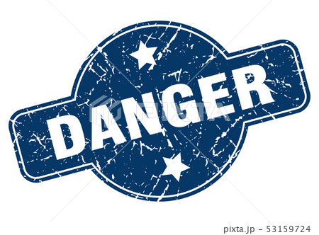 danger sign danger sign 53159724