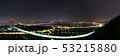 パノラマ ウンボンサン 夜景 53215880