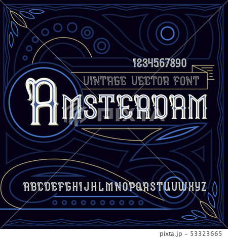 Vintage label typeface named "Amsterdam".  53323665