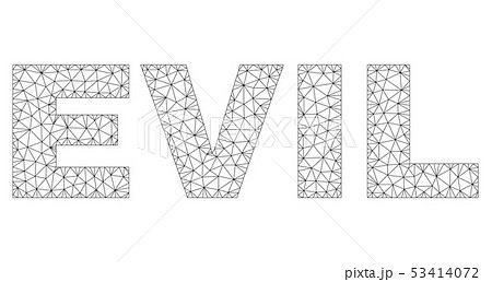 Polygonal 2D EVIL Text Caption Polygonal 2D EVIL Text Caption 53414072