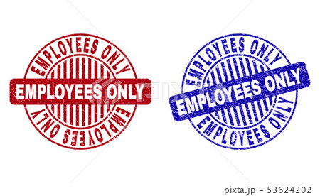 Grunge EMPLOYEES ONLY Textured Round Watermarks 53624202