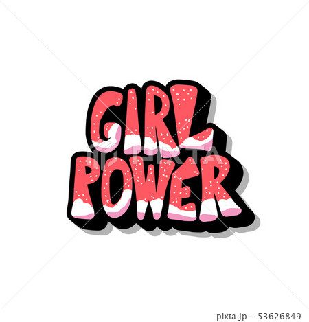Girl power quote isolated. Vector color text. 53626849