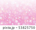 ピンクのふわふわ背景 53825750