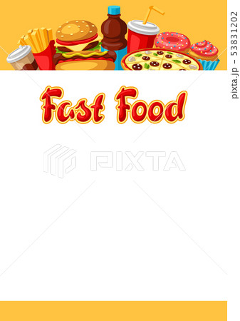 Background with fast food meal. Tasty fastfood lunch products. Background with fast food meal. Tasty fastfood lunch products. 53831202