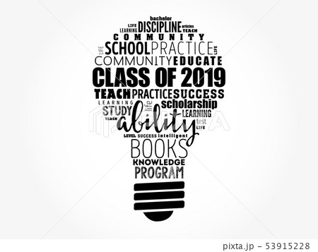 CLASS OF 2019 bulb word cloud collage CLASS OF 2019 bulb word cloud collage 53915228