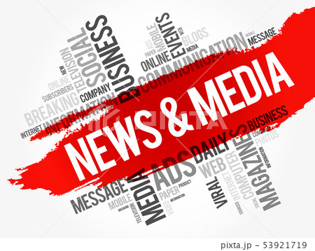 News and Media word cloud collage News and Media word cloud collage 53921719