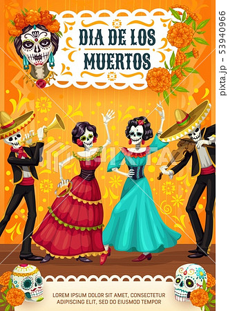 Dia de los Muertos, skeletons skulls dancing Dia de los Muertos, skeletons skulls dancing 53940966