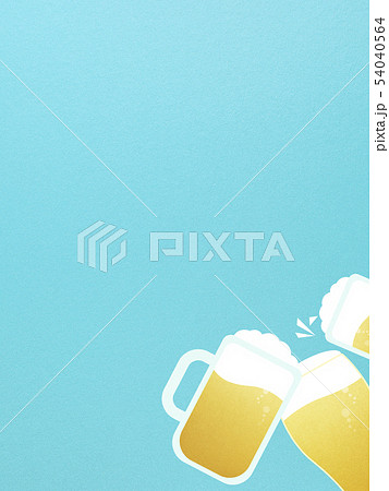 背景-ビール-乾杯-ブルー 背景-ビール-乾杯-ブルー 54040564
