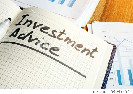 Investment advice handwritten sign in the note Investment advice handwritten sign in the note 54045454
