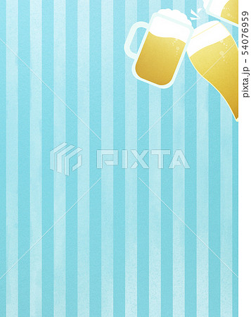 背景-ビール-乾杯-ストライプ-ブルー 背景-ビール-乾杯-ストライプ-ブルー 54076959