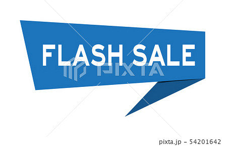 Blue paper speech banner with word flash sale 54201642