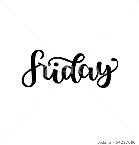 Friday. Handwriting font by calligraphy. illustration isolated on white background. EPS 10. Brush 54227680