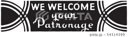 We Welcome Your Patronage 2 54314399