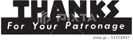Thanks For Your Patronage Thanks For Your Patronage 54328997