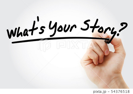 What's Your Story? text with marker What's Your Story? text with marker 54376518