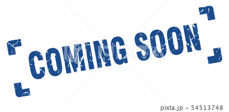 coming soon stamp. coming soon square grunge sign. coming soon stamp. coming soon square grunge sign. 54513748