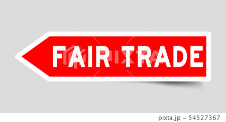 Arrow shape red color sticker in word fair trade Arrow shape red color sticker in word fair trade 54527367