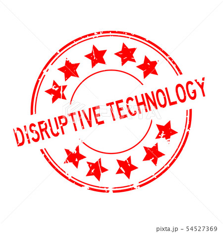 Grunge red disruptive technology word stamp Grunge red disruptive technology word stamp 54527369