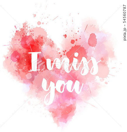 I miss you lettering on watercolor heart 54560787