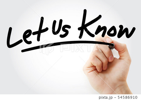 Let Us Know text with marker Let Us Know text with marker 54586910