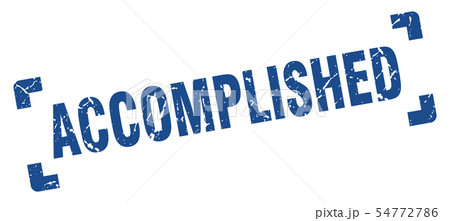 accomplished stamp. accomplished square grunge accomplished stamp. accomplished square grunge 54772786